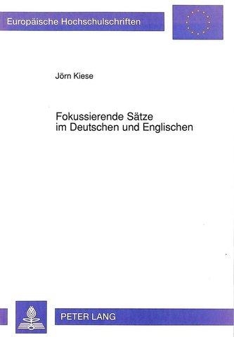 Fokussierende Sätze im Deutschen und Englischen
