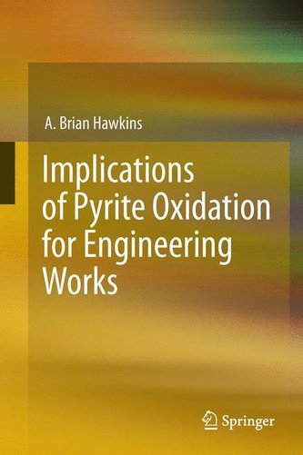 Implications of Pyrite Oxidation for Engineering Works