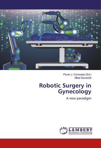 Robotic Surgery in Gynecology