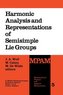 Harmonic Analysis and Representations of Semisimple Lie Groups