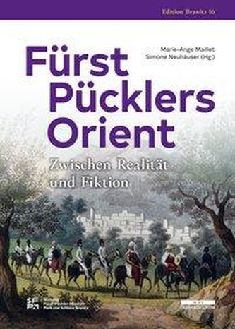 Fürst Pücklers Orient