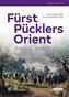 Fürst Pücklers Orient