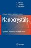 Nanocrystals: Synthesis, Properties and Applications