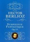 Symphonie Fantastique, Op. 14 (Episode in the Life of an Artist)