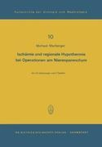 Ischämie und regionale Hypothermie bei Operationen am Nierenparenchym