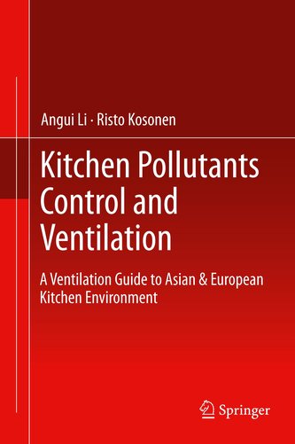 Kitchen Pollutants Control and Ventilation