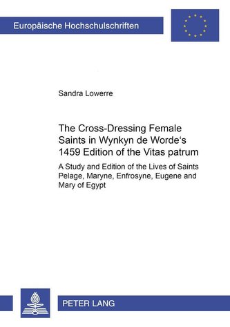 The Cross-Dressing Female Saints in Wynkyn de Worde's 1495 Edition of the Vitas Patrum