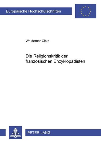 Die Religionskritik der französischen Enzyklopädisten
