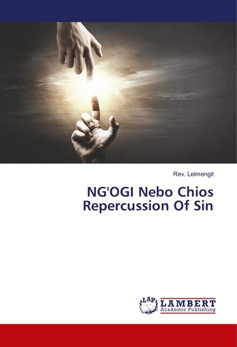 NG'OGI Nebo Chios Repercussion Of Sin