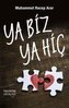 Ya Biz Ya Hic