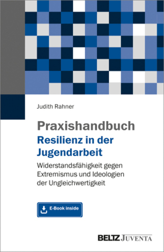 Praxishandbuch Resilienz in der Jugendarbeit, m. 1 Buch, m. 1 E-Book