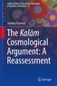 The Kalam Cosmological Argument:  A Reassessment