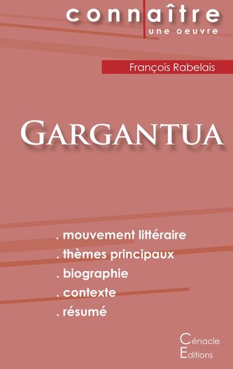 Fiche de lecture Gargantua de François Rabelais (analyse littéraire de référence et résumé complet)