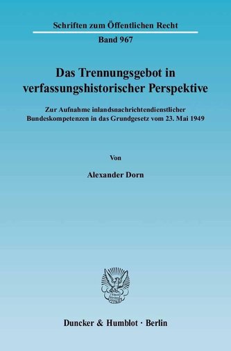 Das Trennungsgebot in verfassungshistorischer Perspektive