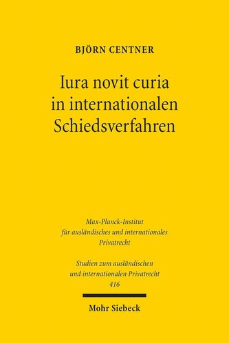 Iura novit curia in internationalen Schiedsverfahren