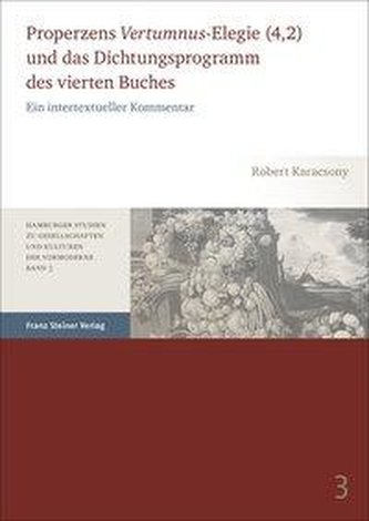 Properzens \"Vertumnus\"-Elegie (4,2) und das Dichtungsprogramm des vierten Buches