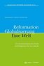Reformation. Globalisierung. Eine Welt.