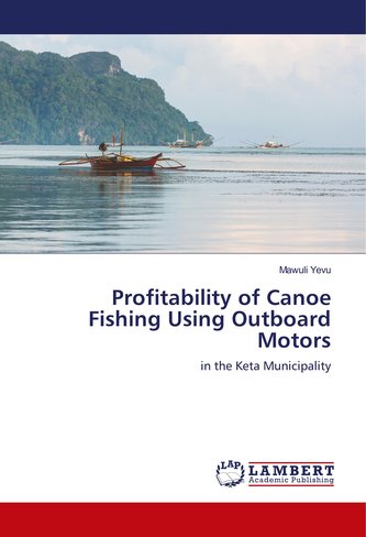 Profitability of Canoe Fishing Using Outboard Motors