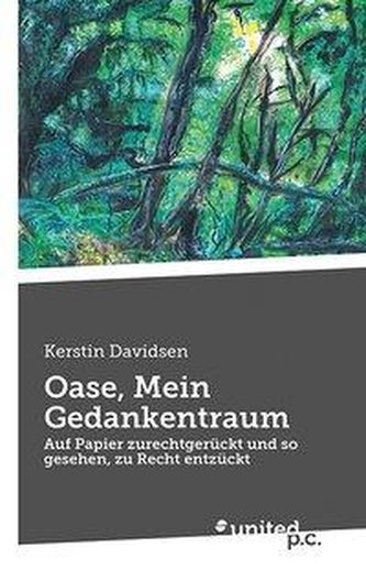 OASE, mein Gedankentraum