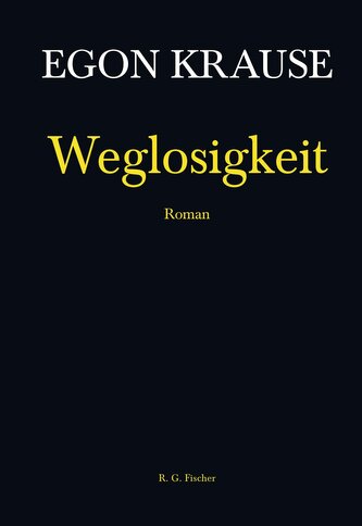 Weglosigkeit