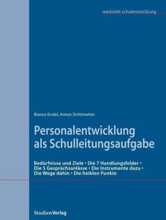 Personalentwicklung als Schulleitungsaufgabe