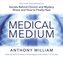 Medical Medium: Secrets Behind Chronic and Mystery Illness and How to Finally Heal