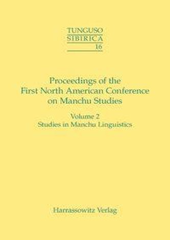 Proceedings of the First North American Conference on Manchu Studies