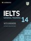 IELTS 14 General Training. Student's Book with answers