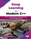 Deep Learning in Modern C++