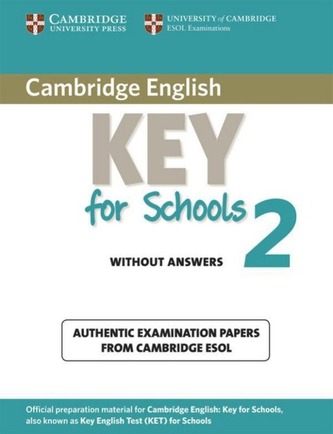 Cambridge Key English Test for Schools 2. Student's Book without answers