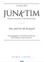 Junktim. Forschen und Heilen in der Psychoanalyse
