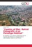 \"Camins al Mar. Retrat Fotogràfic d'un Paisatge Habitat\"