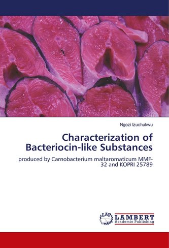 Characterization of Bacteriocin-like Substances