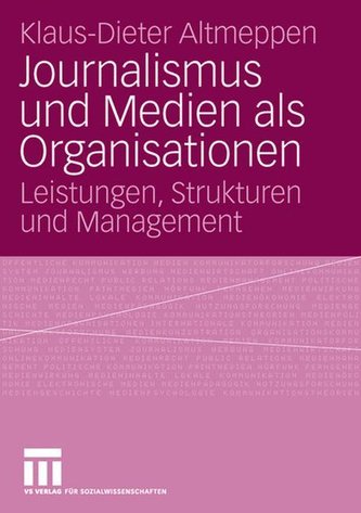 Journalismus und Medien als Organisation