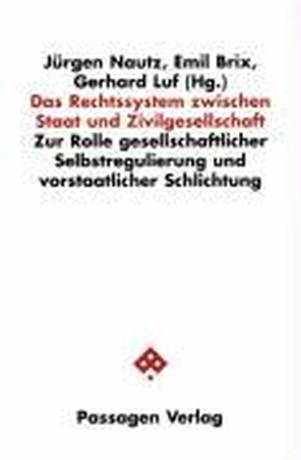 Das Rechtssystem zwischen Staat und Zivilgesellschaft