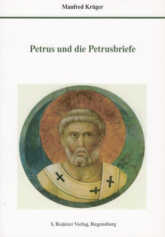 Petrus und die Petrusbriefe