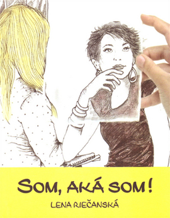 Som, aká som!