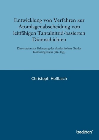 Entwicklung von Verfahren zur Atomlagenabscheidung von leitfähigen Tantalnitrid-basierten Dünnschichten