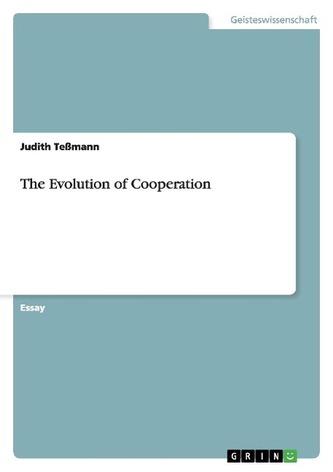 The Evolution of Cooperation