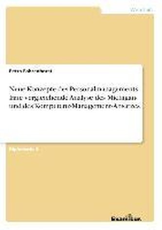 Neue Konzepte des Personalmanagements: Eine vergleichende Analyse des Michigan- und des Kompetenz-Management-Ansatzes