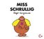 Miss Schrullig