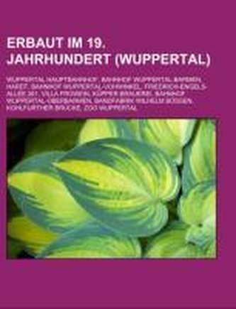 Erbaut im 19. Jahrhundert (Wuppertal)