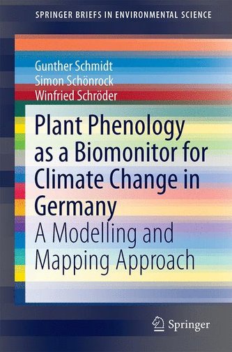 Plant phenology as a biomonitor for climate change in Germany