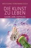 Die Kunst zu leben - Glaube, Liebe, Hoffnung