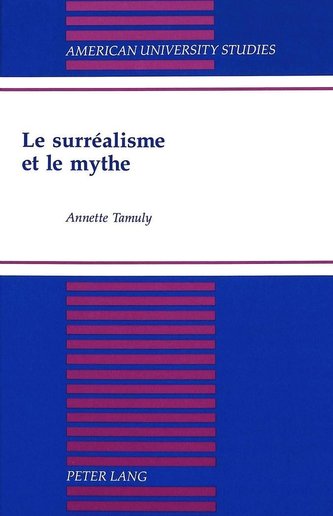 Le surréalisme et le mythe