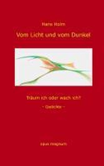 Vom Licht und vom Dunkel