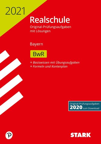 STARK Original-Prüfungen Realschule 2021 - BwR - Bayern