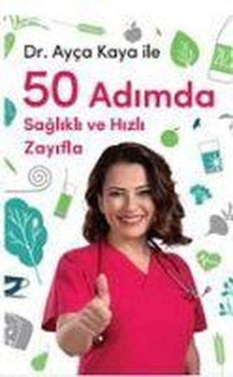 Ayca Kaya ile 50 Adimda Saglikli ve Hizli Zayifla