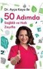 Ayca Kaya ile 50 Adimda Saglikli ve Hizli Zayifla