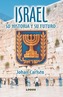 Israel: Su Historia y Su Furturo